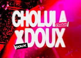 Imagen de SAB 14 MARZO - Cholula x Doux